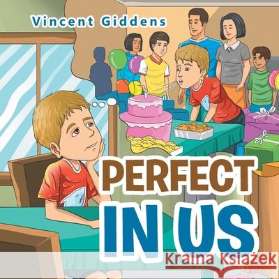 Perfect in Us Vincent Giddens 9781532091629 iUniverse - książka