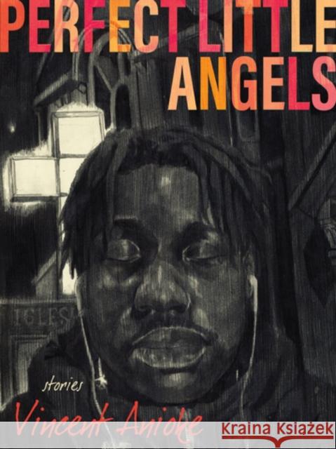 Perfect Little Angels Vincent Anioke 9781551529431 Arsenal Pulp Press - książka