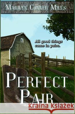 Perfect Pair Marilyn Conner Miles 9781500351458 Createspace - książka