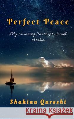 Perfect Peace Shahina Qureshi   9798888492376 Notion Press - książka