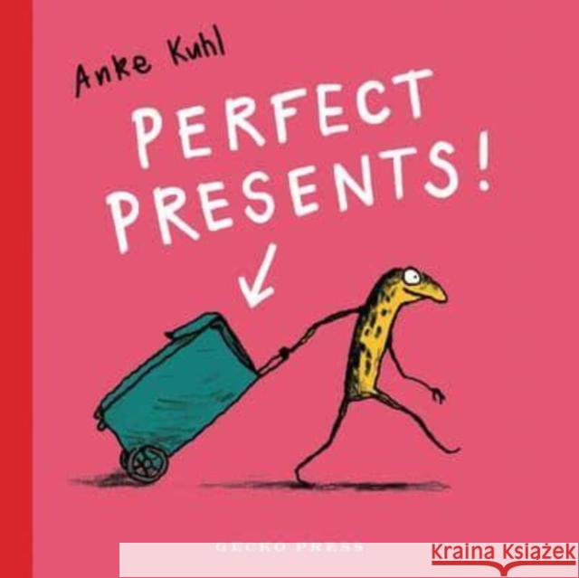 Perfect Presents! Anke Kuhl 9781776574995 Gecko Press - książka