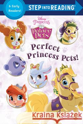 Perfect Princess Pets! (Disney Princess: Palace Pets) Random House                             Random House 9780736443371 Random House Disney - książka