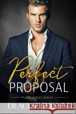 Perfect Proposal: Billionaire Workplace Romance Tracey Jerald Wander Aguiar Deborah Bradseth 9781735812861 Tracey Jerald - książka