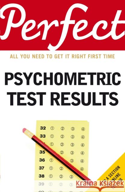 Perfect Psychometric Test Results Psychometric Services Ltd                Joanna Moutafi Ian Newcombe 9781905211678 Random House UK - książka