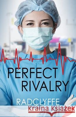 Perfect Rivalry Radclyffe 9781636792163 Bold Strokes Books - książka