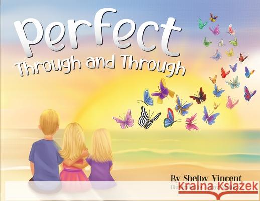 Perfect Through and Through Shelby Vincent 9781964924250 Dreamspark Press - książka