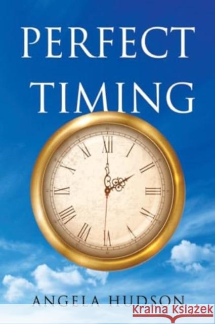 Perfect Timing Angela Hudson 9781835431221 Olympia Publishers - książka