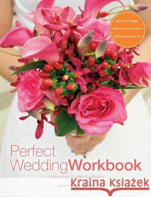 Perfect Wedding Workbook: A Practical Guide for Brides Susan Southerland 9780615834450 Coventry House Publishing - książka