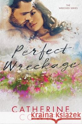 Perfect Wreckage Catherine Cowles 9781951936006 Pagesmith LLC - książka