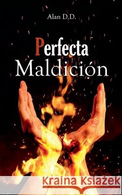 Perfecta Maldición D. D., Alan 9781393205753 Alan D.D. - książka