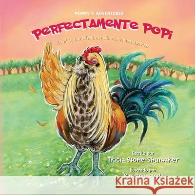 Perfectamente Popi Tricia Stone-Shumaker Kim Sponaugle 9781736528938 Poppy's Adventures - książka