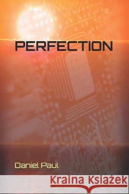 Perfection Daniel Paul 9781096696049 Independently Published - książka