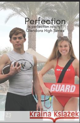 Perfection: Is perfection reality? Sheri Hooley 9798631753167 Independently Published - książka
