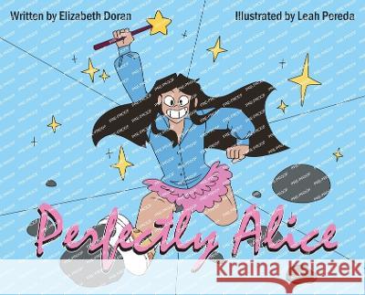 Perfectly Alice Elizabeth Doran Leah Pereda 9781662931499 Gatekeeper Press - książka