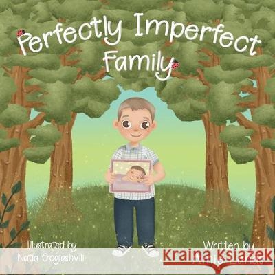 Perfectly Imperfect Family Amie L. Lands Natia Gogiashvili 9781733481809 Amie Lands - książka