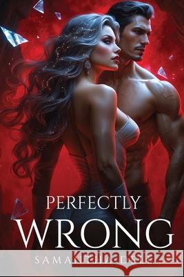Perfectly Wrong Samantha Dell 9781787999930 Samantha Dell - książka