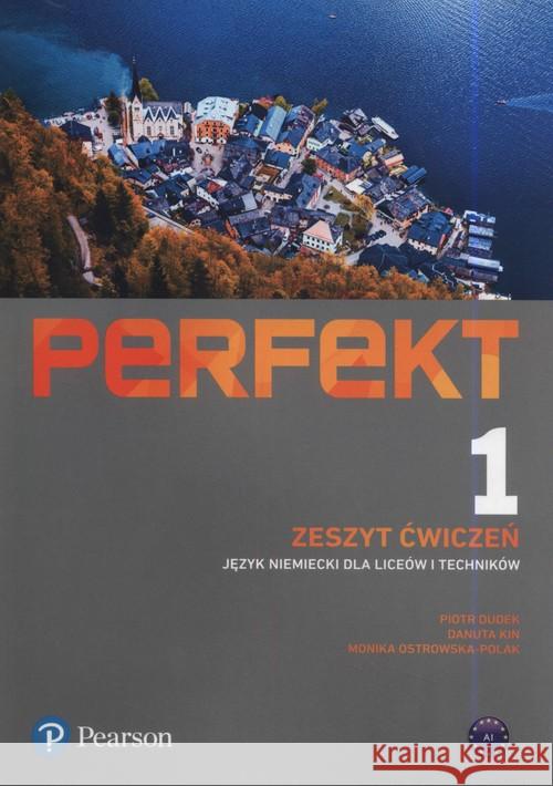 Perfekt 1 zeszyt ćwiczeń A1 + kod interaktywny Dudek Piotr Kin Danuta Ostrowska-Polak Monika 9788378826132 Pearson - książka