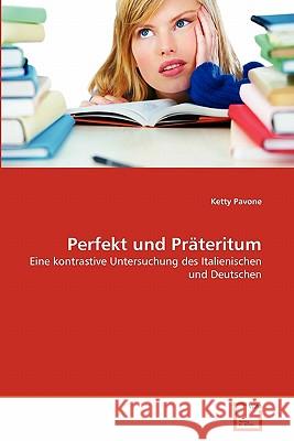 Perfekt und Präteritum Pavone, Ketty 9783639339840 VDM Verlag - książka