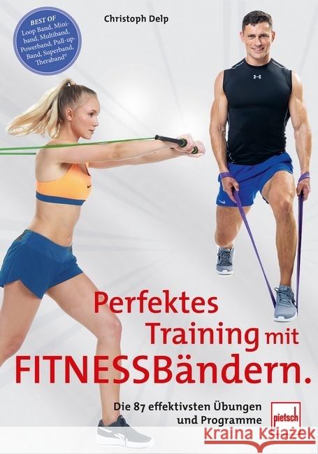 Perfektes Training mit Fitnessbändern Delp, Christoph 9783613509405 Motorbuch Verlag - książka