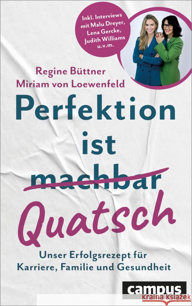 Perfektion ist Quatsch Loewenfeld, Miriam von, Büttner, Regine 9783593519241 Campus Verlag - książka