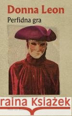 Perfidna gra Donna Leon 9788384030684 Noir sur Blanc - książka