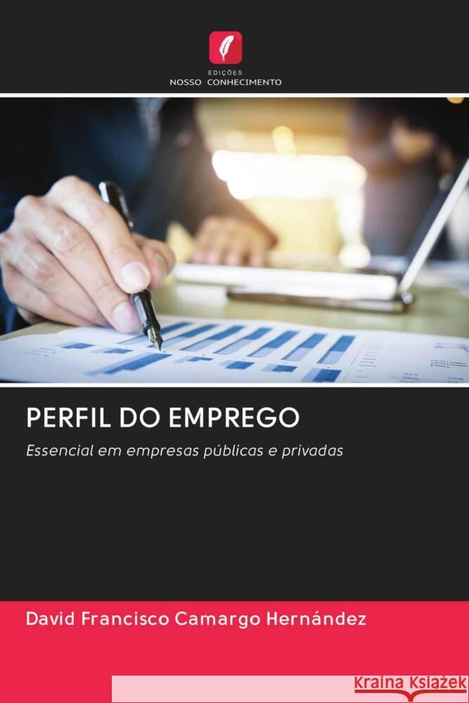 PERFIL DO EMPREGO Camargo Hernández, David Francisco 9786202777810 Edicoes Nosso Conhecimento - książka