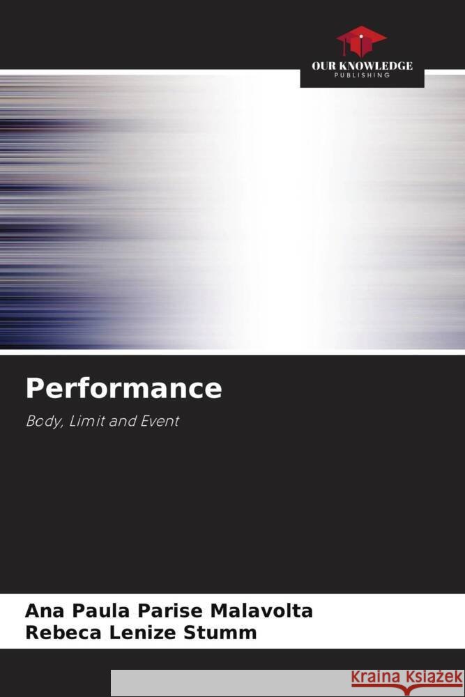 Performance Parise Malavolta, Ana Paula, Stumm, Rebeca Lenize 9786208242329 Our Knowledge Publishing - książka