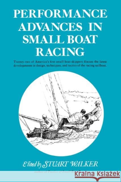 Performance Advances in Small Boat Racing Stuart H. Walker 9780393331868 W. W. Norton & Company - książka