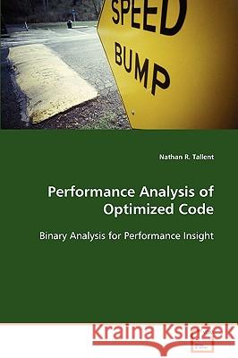 Performance Analysis of Optimized Code Nathan R. Tallent 9783639079944 VDM Verlag - książka