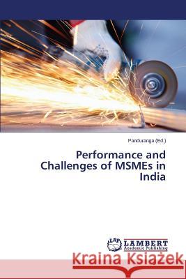 Performance and Challenges of MSMEs in India Panduranga 9783659664397 LAP Lambert Academic Publishing - książka