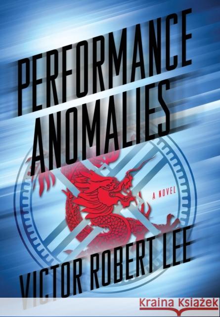 Performance Anomalies Victor Robert Lee 9781938409226 Perimeter Six - książka