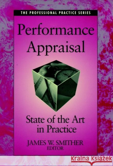 Performance Appraisal: State of the Art in Practice Smither, James W. 9780787909451 Pfeiffer & Company - książka