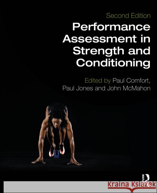 Performance Assessment in Strength and Conditioning  9781032831497 Taylor & Francis Ltd - książka