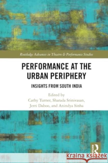 Performance at the Urban Periphery  9781032270135 Taylor & Francis Ltd - książka
