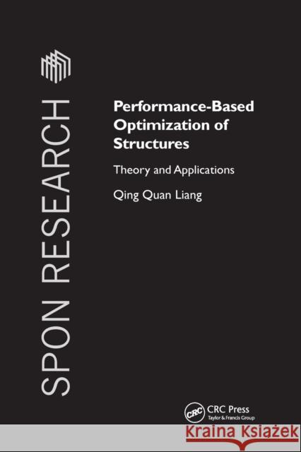 Performance-Based Optimization of Structures: Theory and Applications Qing Quan Liang 9780367863951 CRC Press - książka