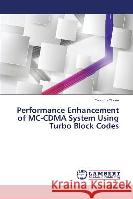 Performance Enhancement of MC-Cdma System Using Turbo Block Codes Sherin Parvathy 9783659573606 LAP Lambert Academic Publishing - książka