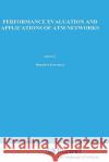 Performance Evaluation and Applications of ATM Networks Demetres D. Kouvatsos Kouvatsos 9780792378518 Kluwer Academic Publishers