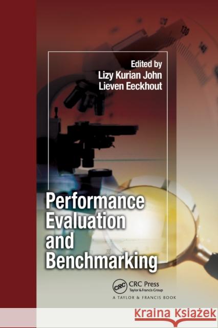 Performance Evaluation and Benchmarking Lizy Kurian John Lieven Eeckhout 9780367392161 CRC Press - książka