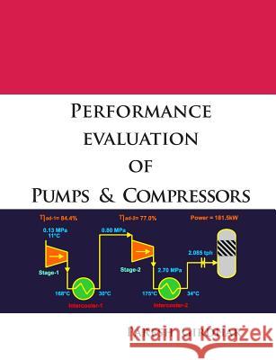 Performance Evaluation of Pumps and Compressors Paresh Girdhar 9780557018406 Lulu.com - książka