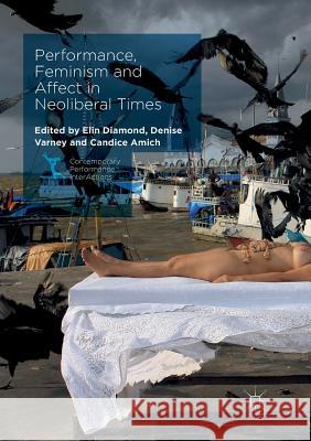 Performance, Feminism and Affect in Neoliberal Times  9781349955824 Palgrave Macmillan - książka