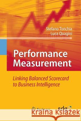 Performance Measurement: Linking Balanced Scorecard to Business Intelligence Quagini, Luca 9783642443091 Springer - książka