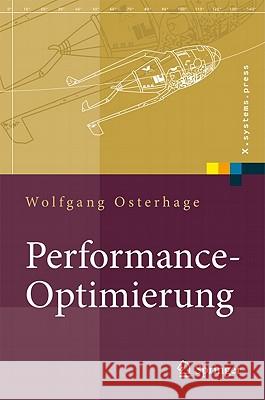 Performance-Optimierung: Systeme, Anwendungen, Geschäftsprozesse Osterhage, Wolfgang W. 9783642171895 Not Avail - książka