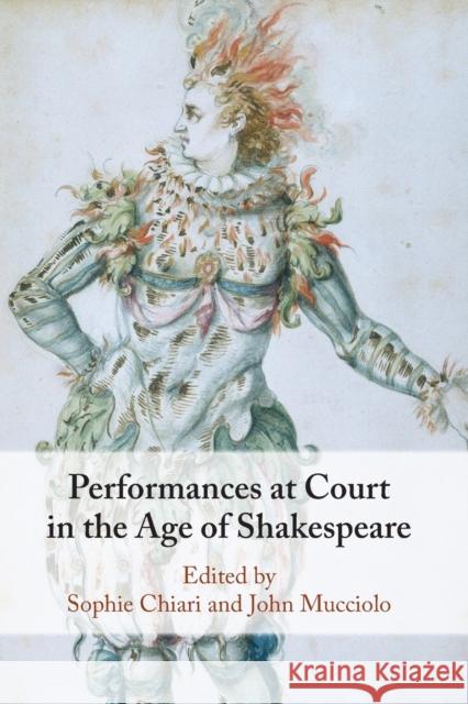 Performances at Court in the Age of Shakespeare  9781108708180 Cambridge University Press - książka