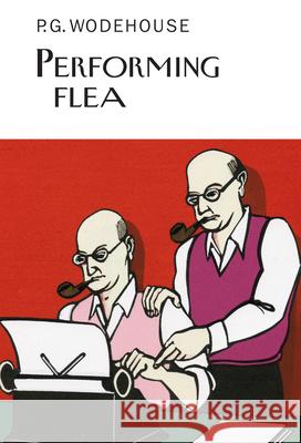 Performing Flea P.G. Wodehouse 9781841591919 Everyman - książka