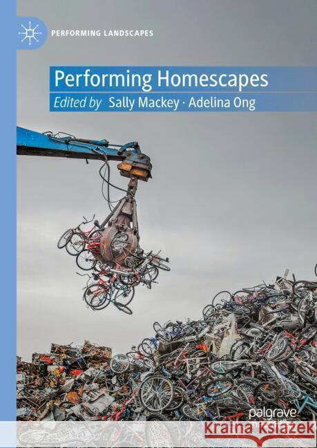 Performing Homescapes Sally Mackey Adelina Ong 9783031776564 Palgrave MacMillan - książka