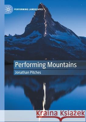 Performing Mountains Jonathan Pitches 9781349717453 Palgrave MacMillan - książka