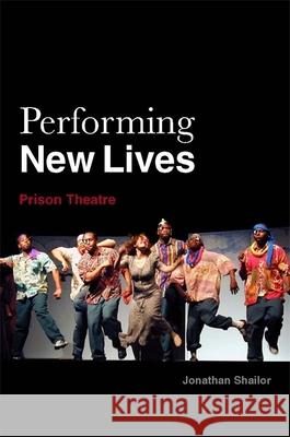 Performing New Lives: Prison Theatre Taylor, Julia 9781849058230  - książka