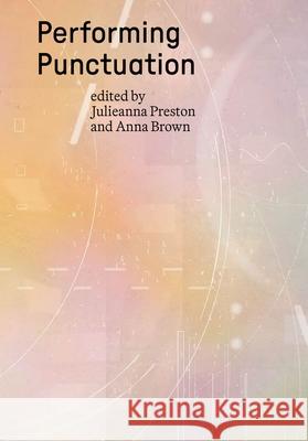 Performing Punctuation  9781835952207 Intellect - książka