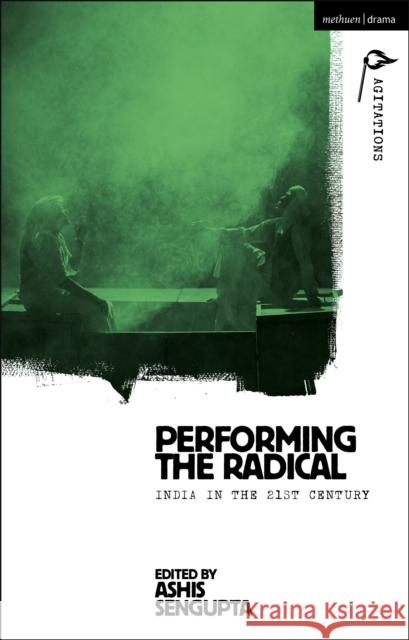 Performing the Radical  9781350465619 Bloomsbury Publishing PLC - książka