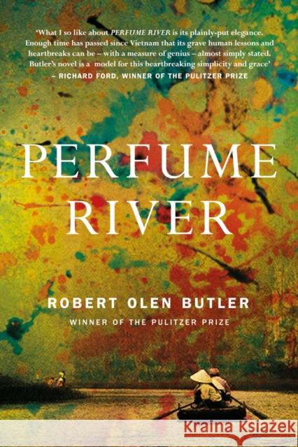 Perfume River Robert Olen Butler 9781843449645 No Exit Press - książka
